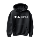 Bluza FUCK WORK - Mejkmi - Personalizowane Prezenty Dla Twoich Bliskich!