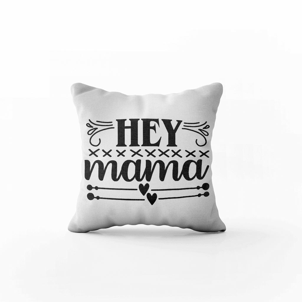 Pillow with "Hey Mama" Inscription -. Mejkmi - Personalized Gifts for your loved ones!