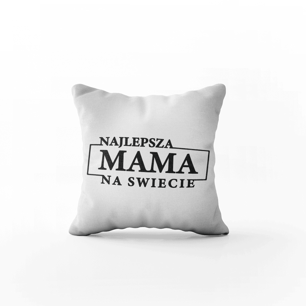 Pillow with "Best Mom in the World" Inscription. - Mejkmi - Personalized Gifts for your loved ones!
