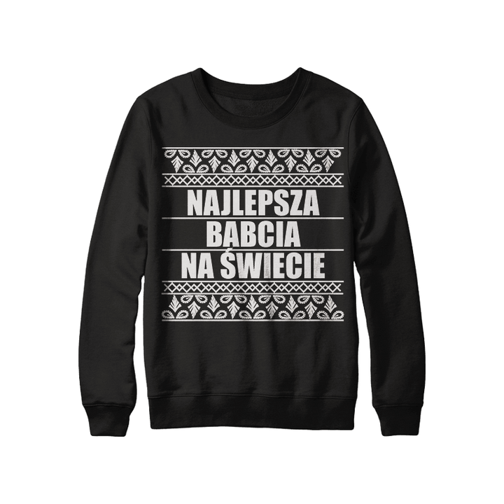 Bluza "Najlepsza babcia" - na dzień babci - Mejkmi - Personalizowane Prezenty Dla Twoich Bliskich!