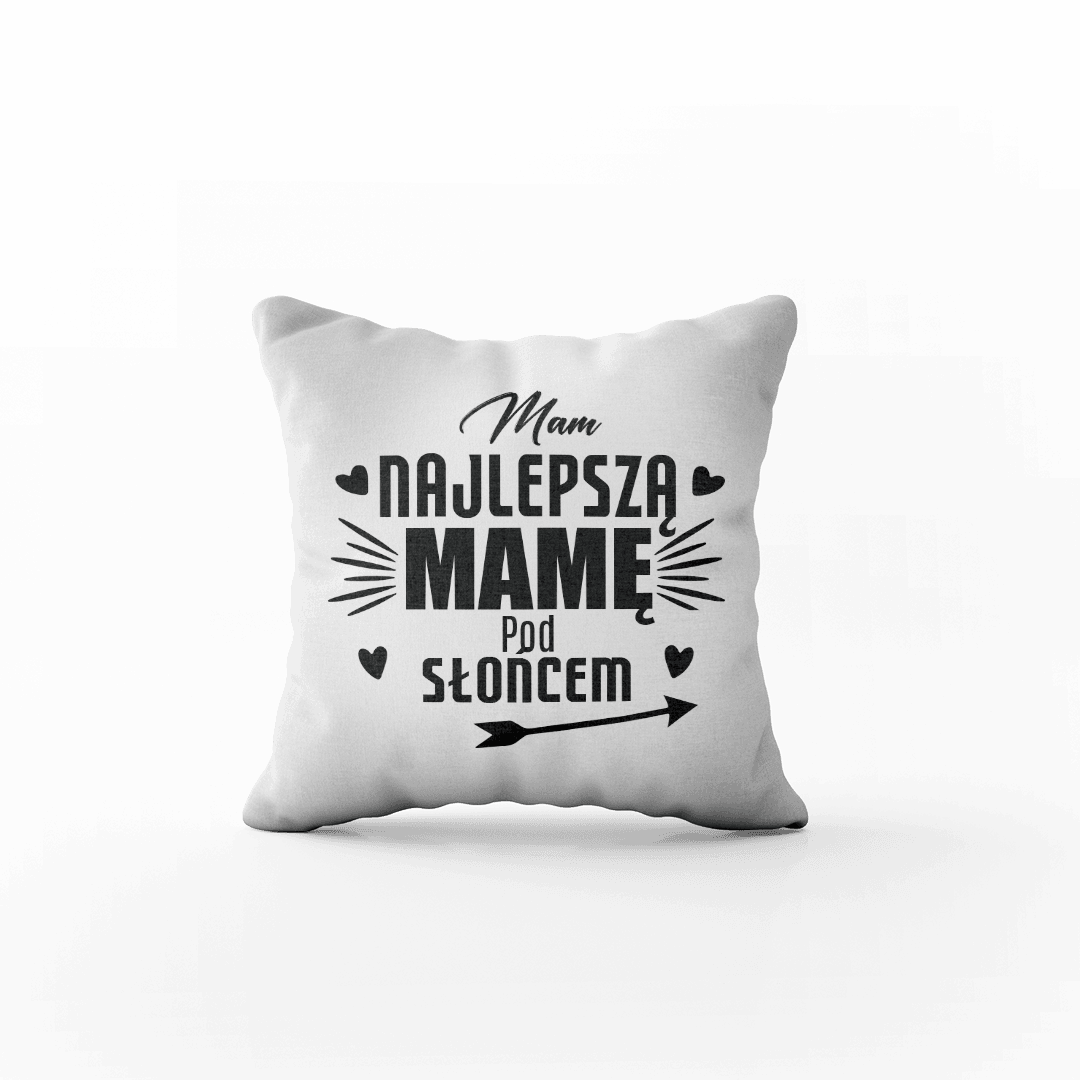 Poduszka z Napisem "Najlepsza Mama Pod Słońcem" - Mejkmi - Personalizowane Prezenty Dla Twoich Bliskich!
